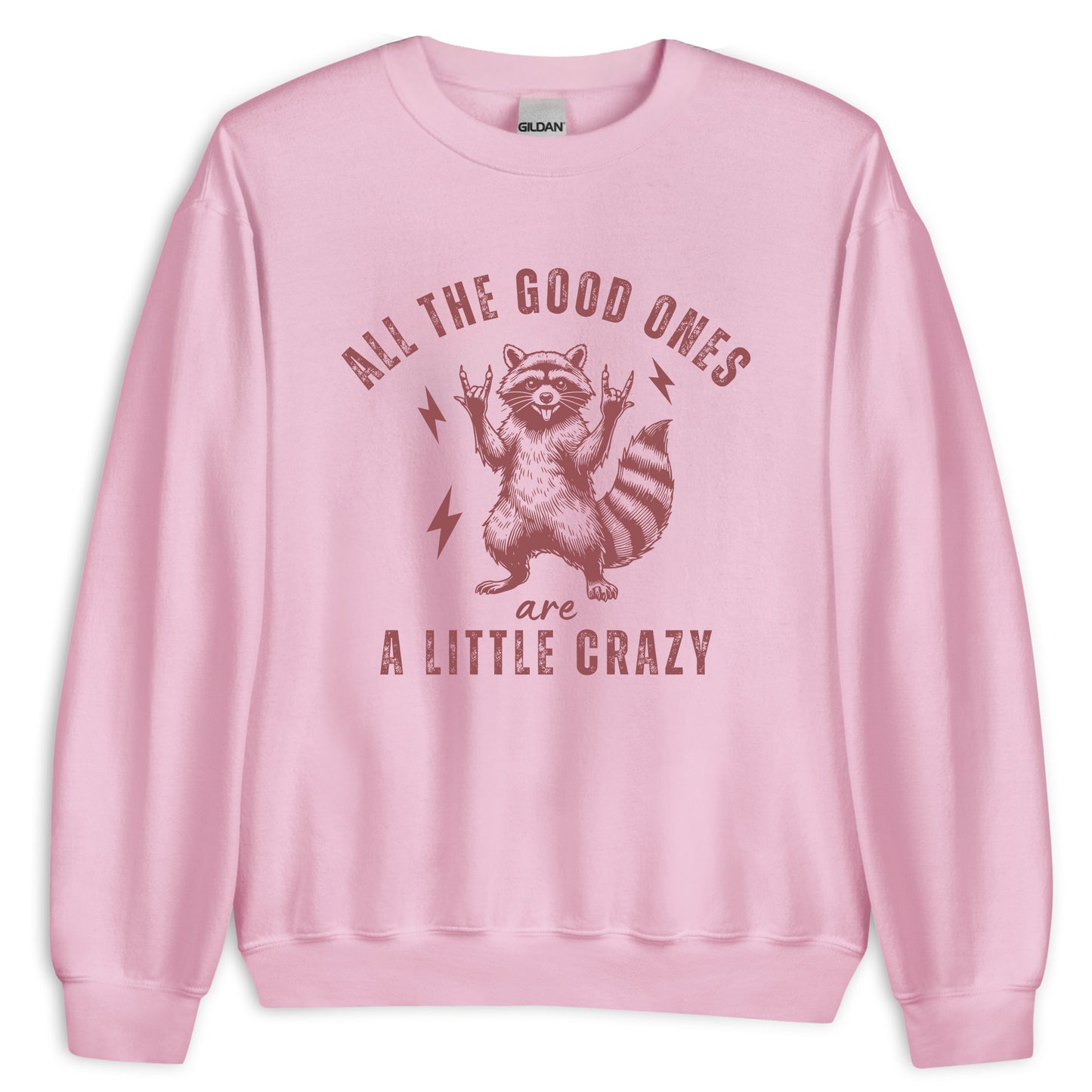 All The Good Ones Sweatshirt