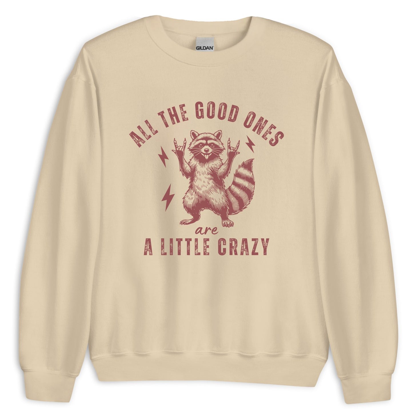 All The Good Ones Sweatshirt