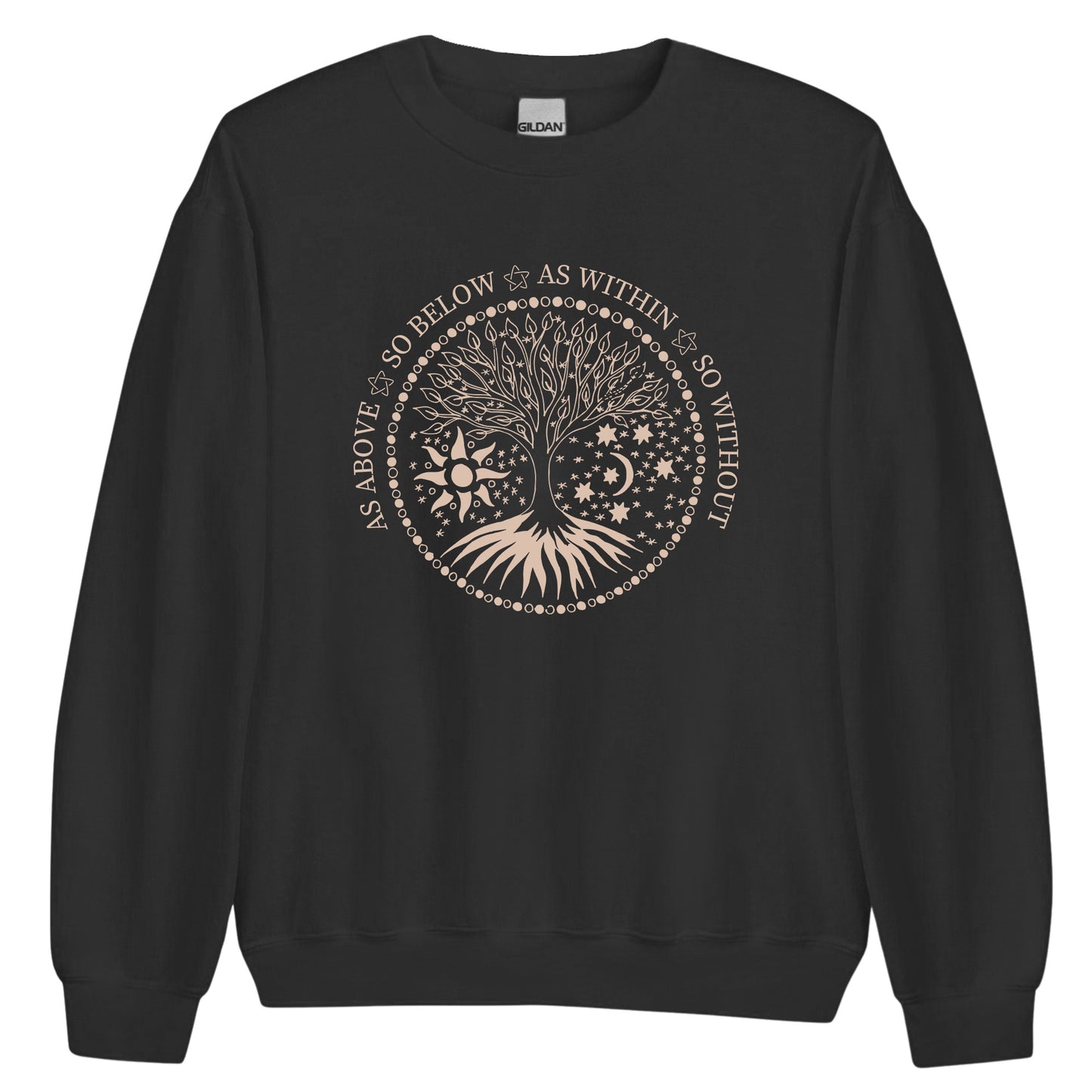 As Above So Below Sweatshirt