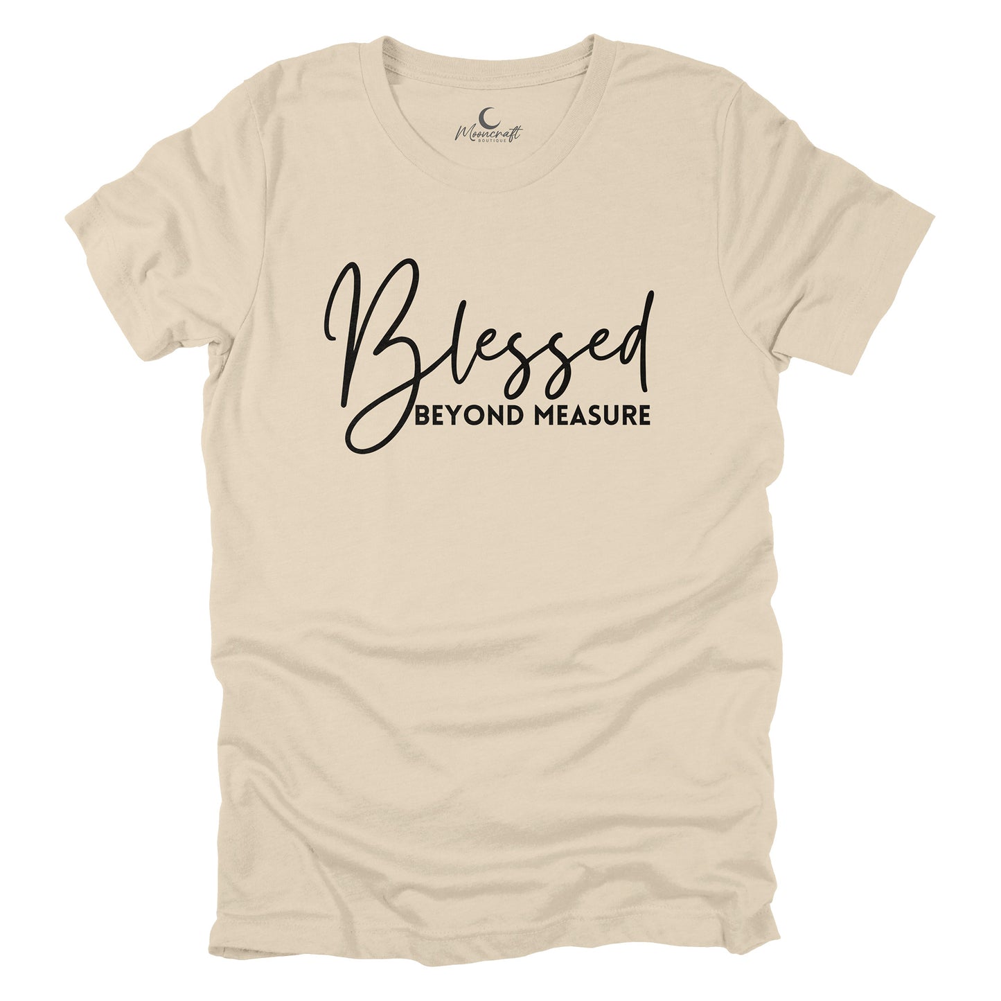 Blessed Beyond Measure T-Shirt