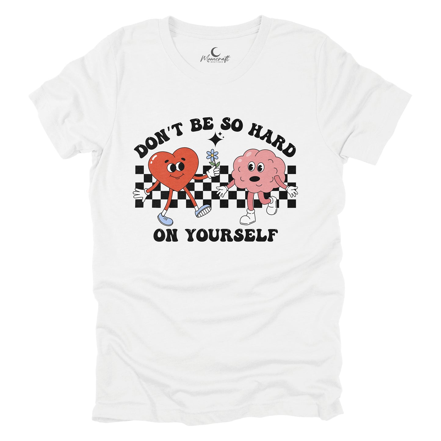 Don't Be So Hard On Yourself Retro T-Shirt