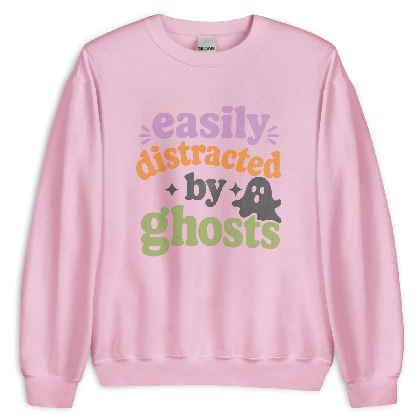 Easily Distracted by Ghosts Sweatshirt