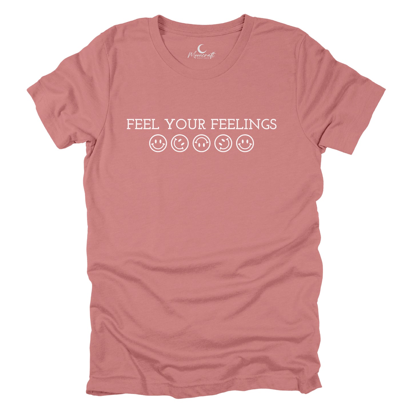 Feel Your Feelings T-Shirt