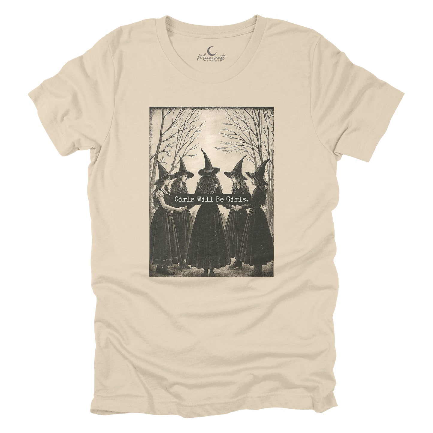 Girls Will Be Girls T-Shirt