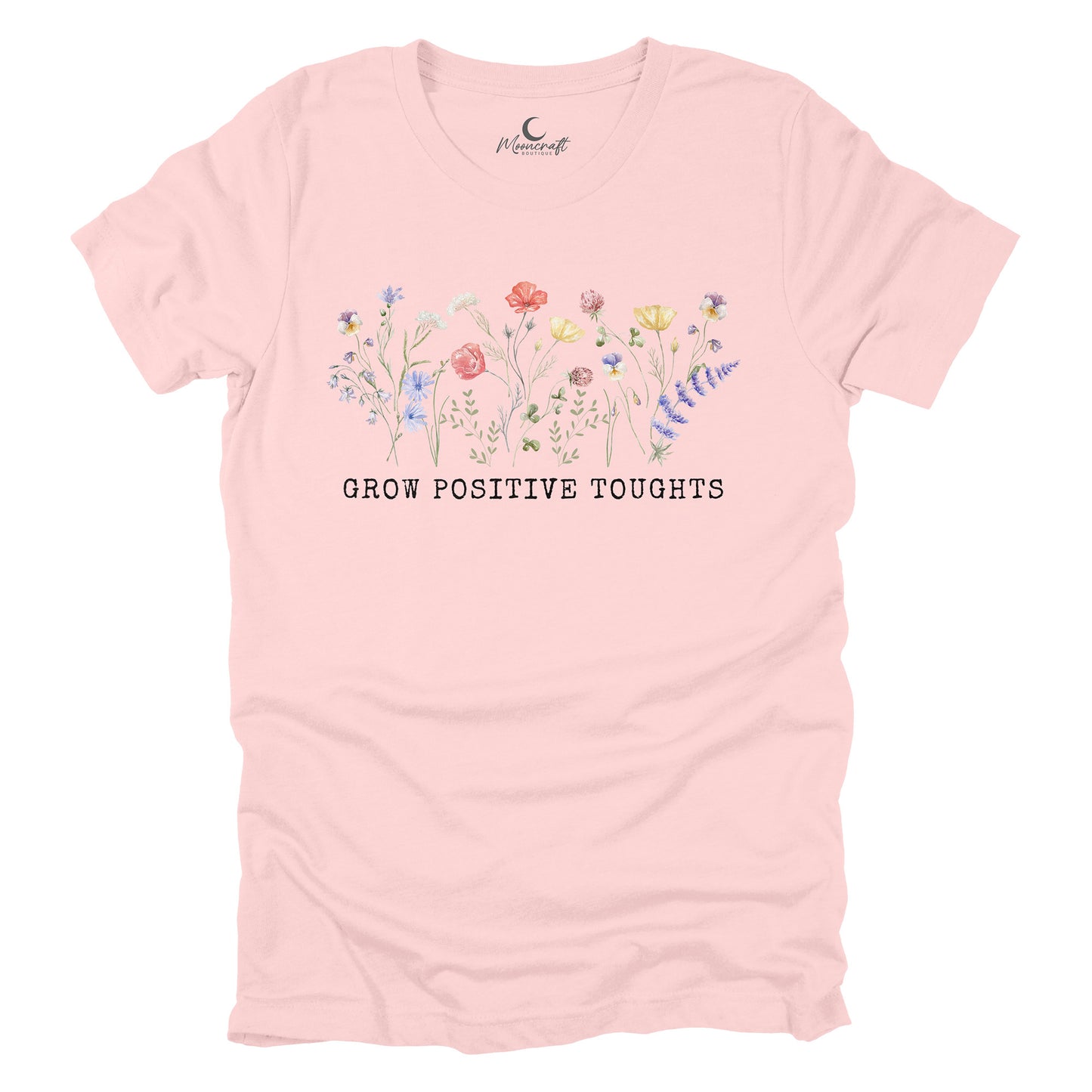 Grow Positive Thoughts Floral T-Shirt