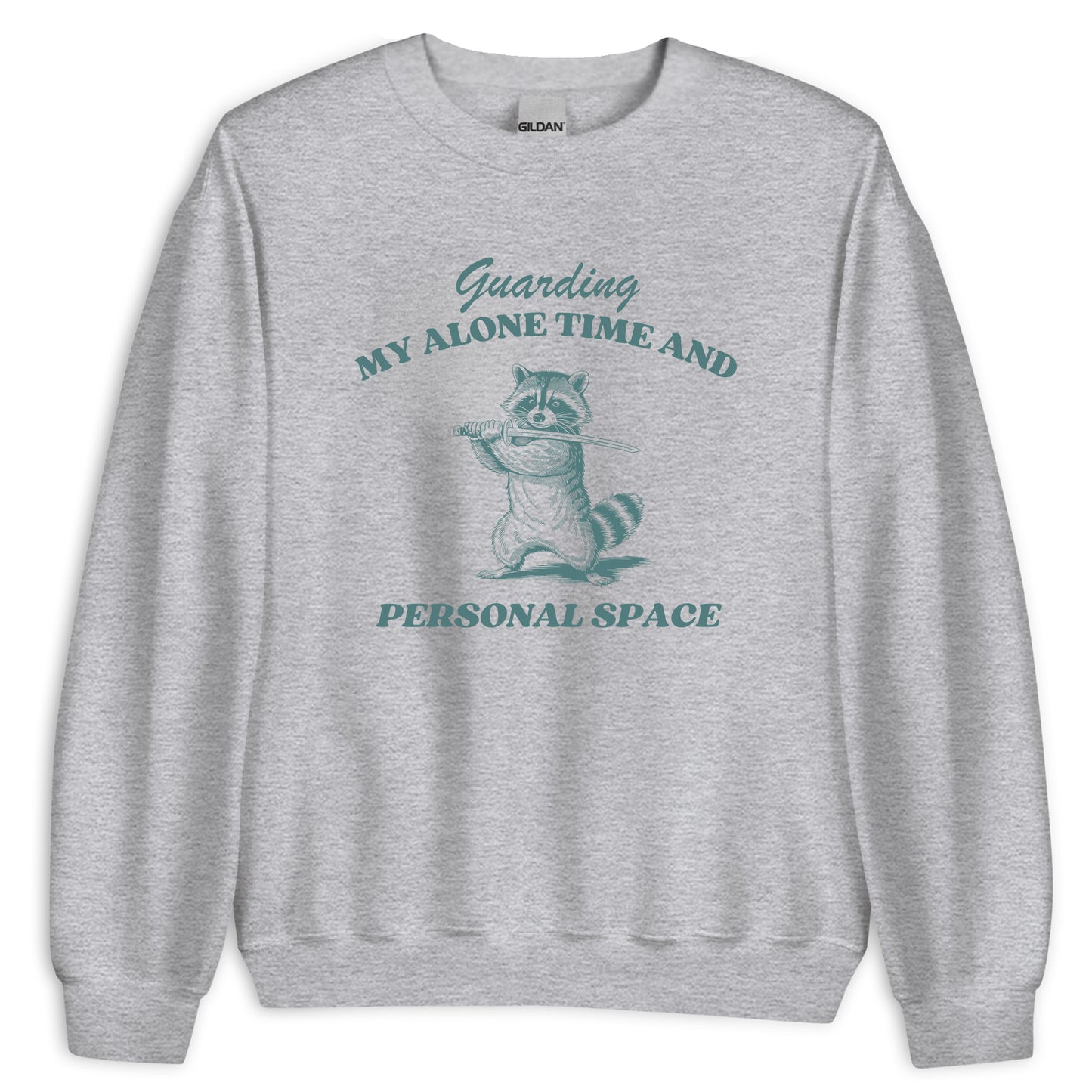 Guarding My Alone Time Sweatshirt
