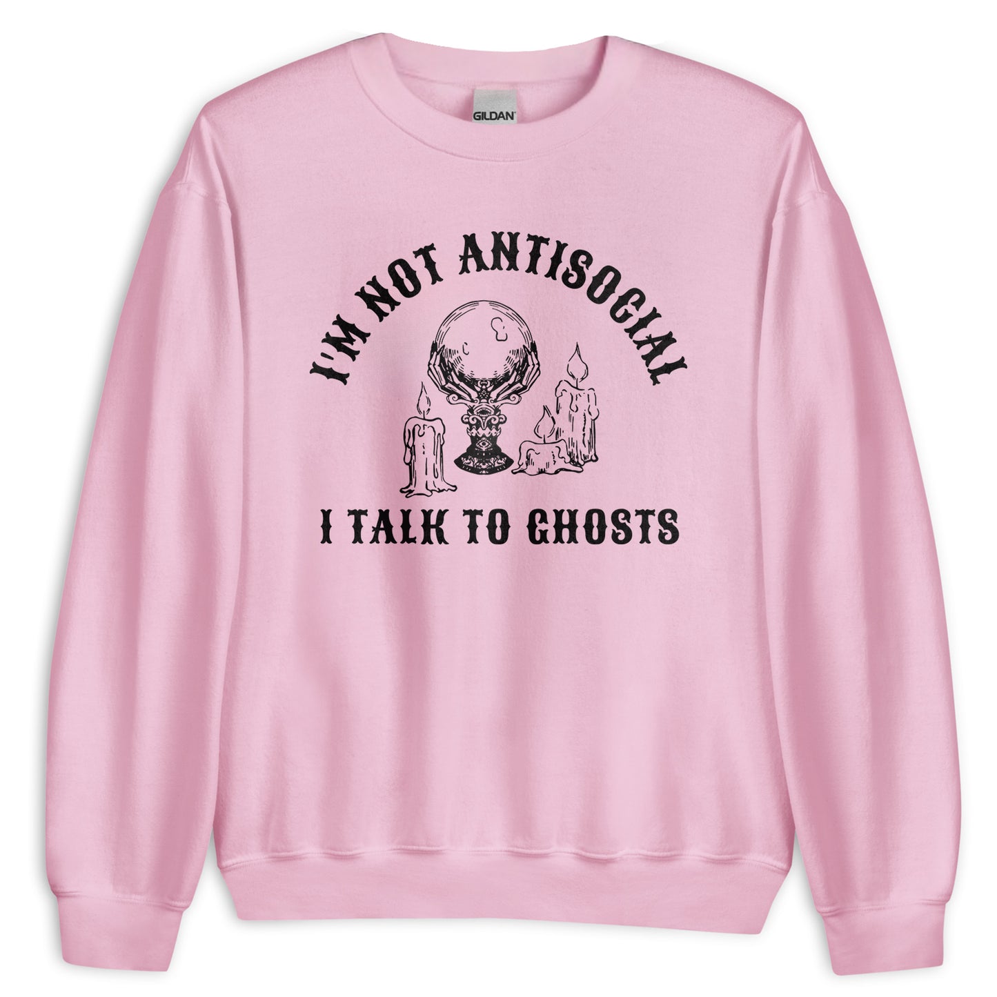 I Talk To Ghosts Sweatshirt