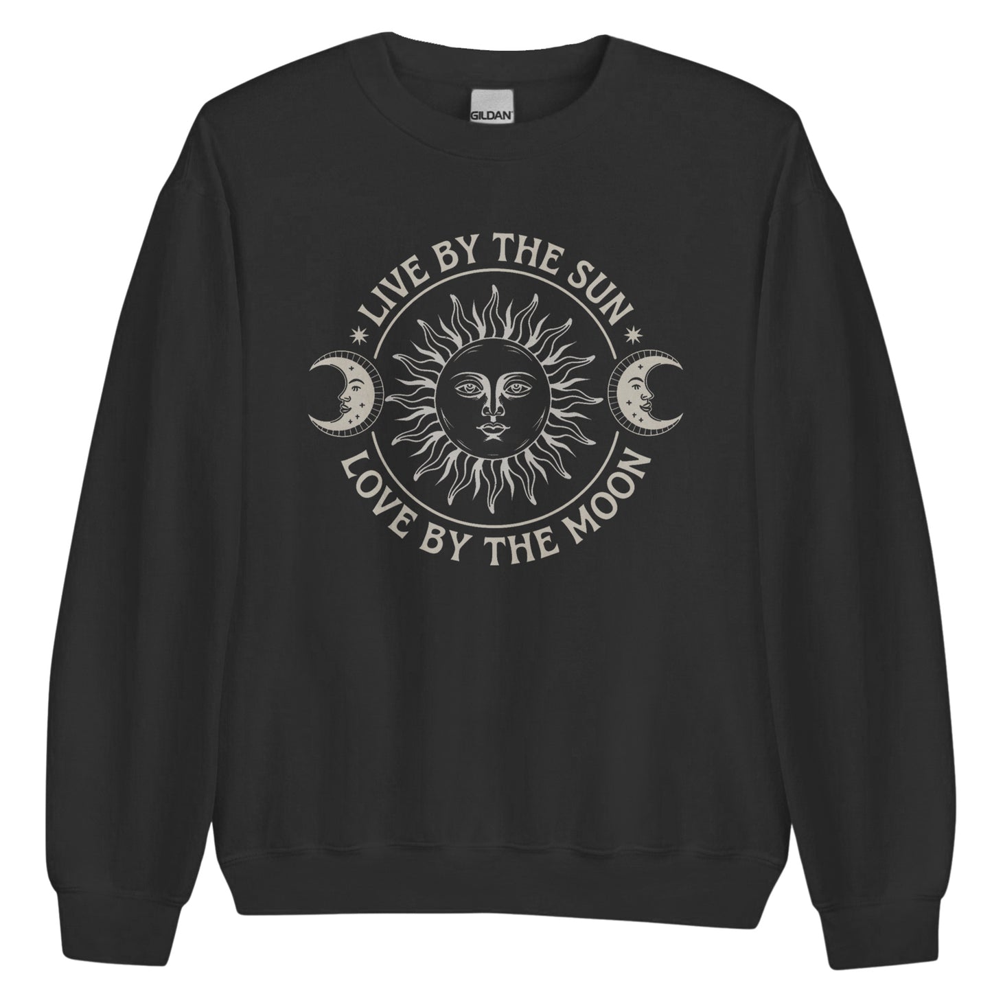 Live By The Sun Love By The Moon Sweatshirt