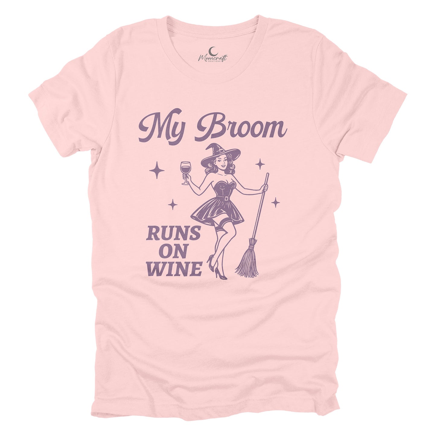 My Broom Runs On Wine T-Shirt