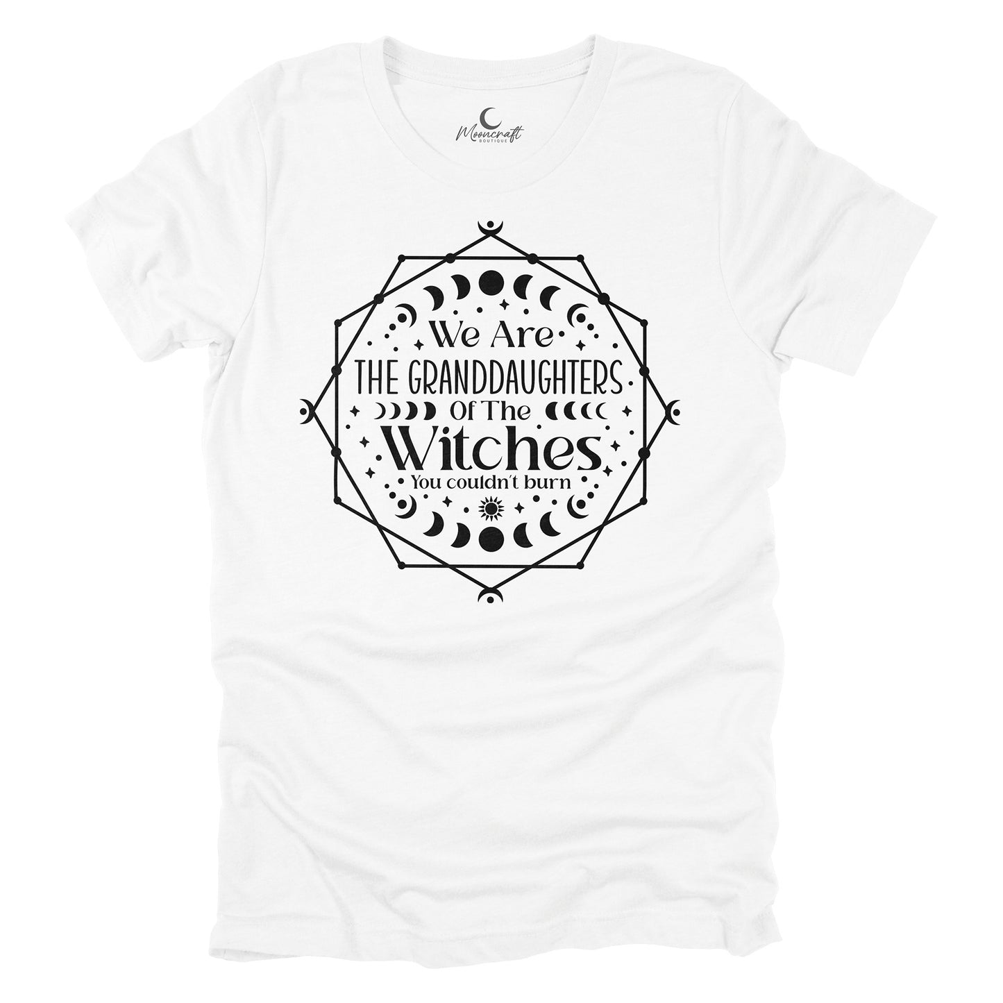 We Are The Granddaughters of The Witches T-Shirt