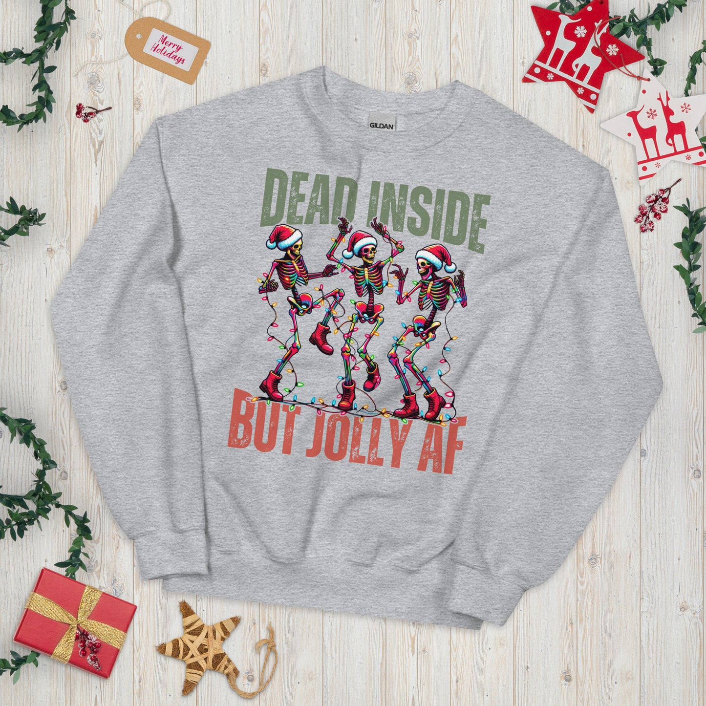 Dead Inside But Jolly AF Funny Christmas Sweatshirt