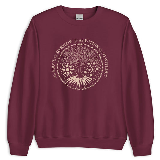 As Above So Below Sweatshirt