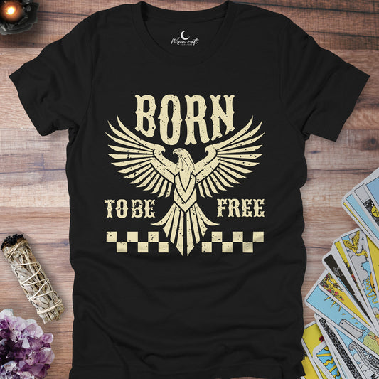 Born To Be Free T-Shirt