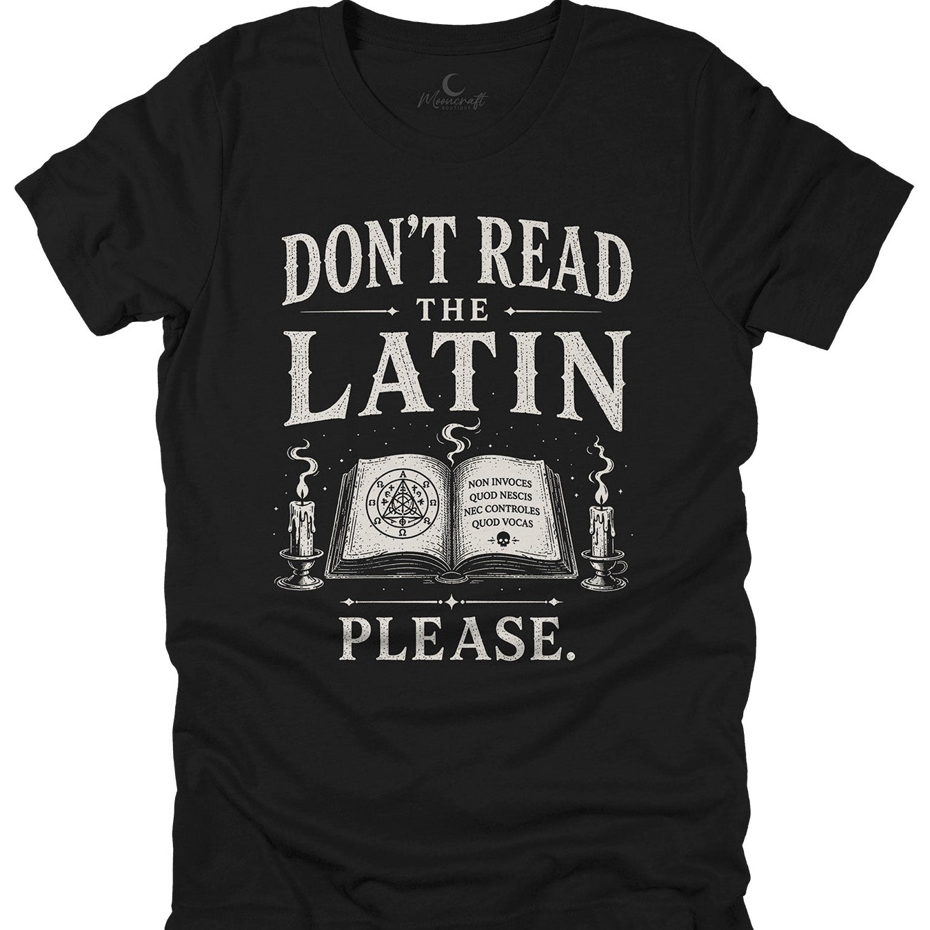 Don't Read the Latin T-Shirt