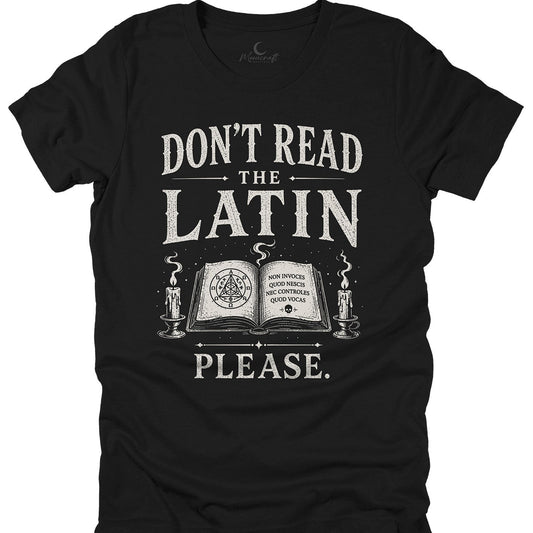 Don't Read the Latin T-Shirt