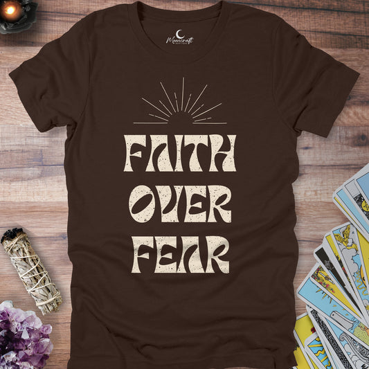 Faith Over Fear T-Shirt