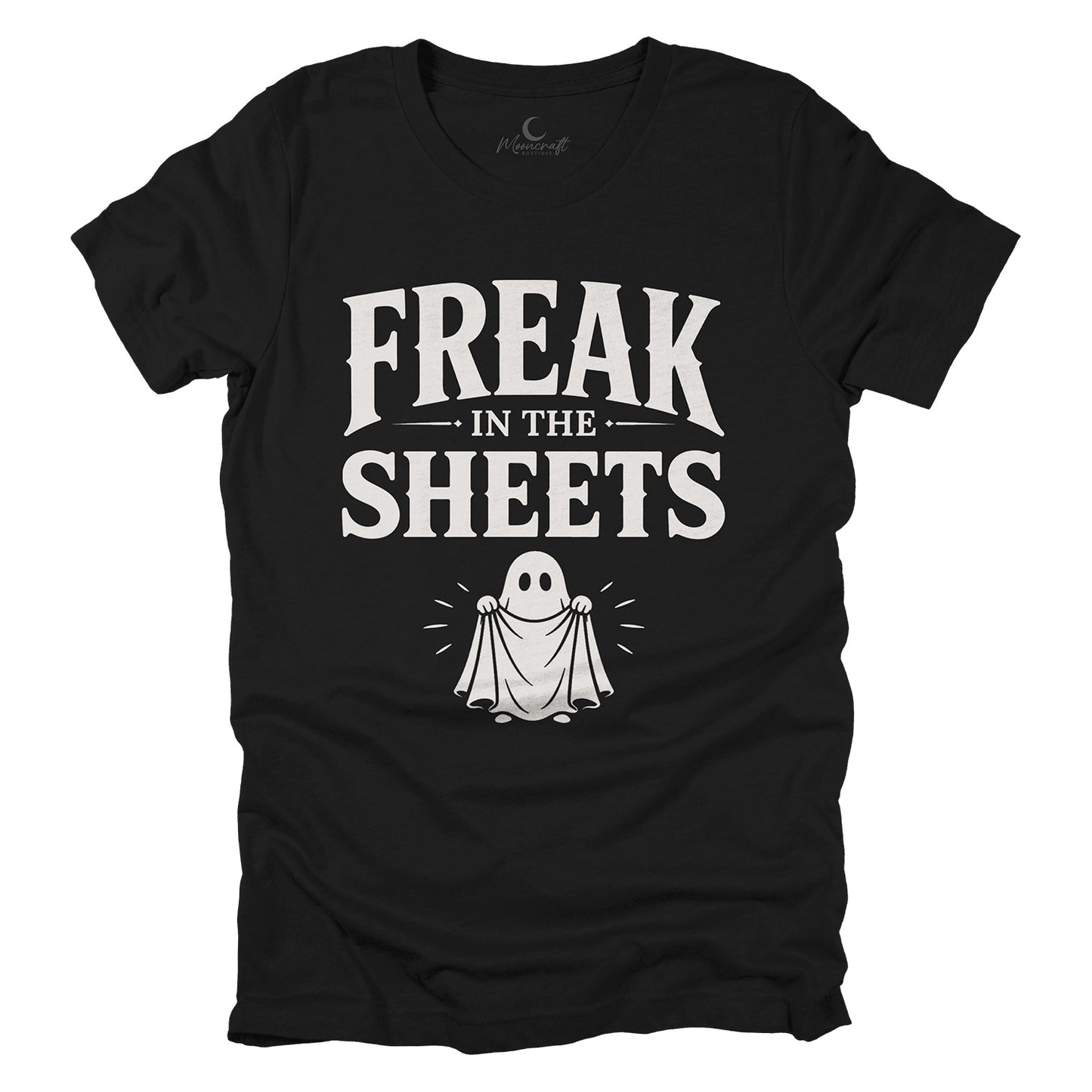Freak In The Sheets T-Shirt