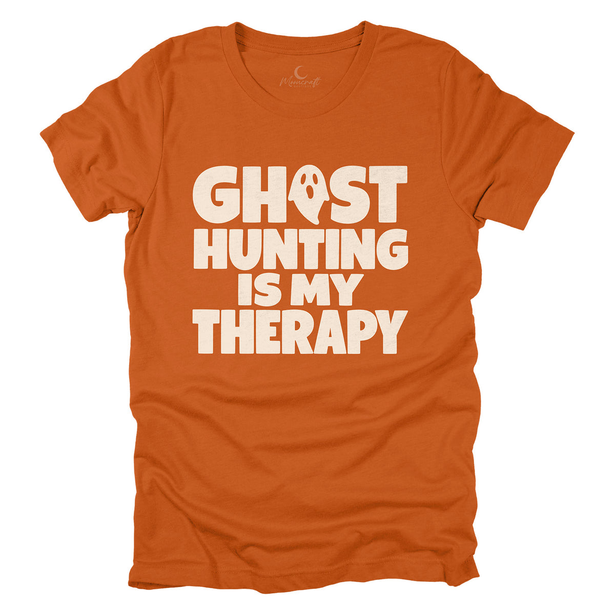 Ghost Hunting Is My Therapy T-Shirt
