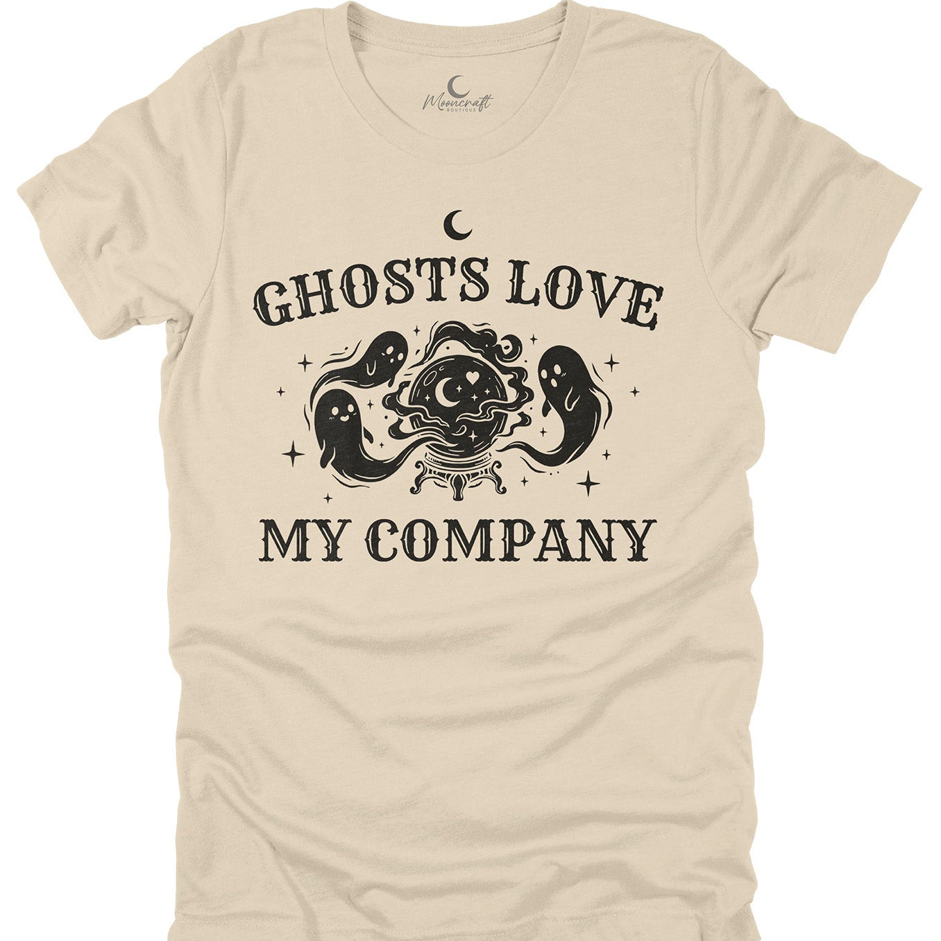 Ghosts Love My Company T-Shirt