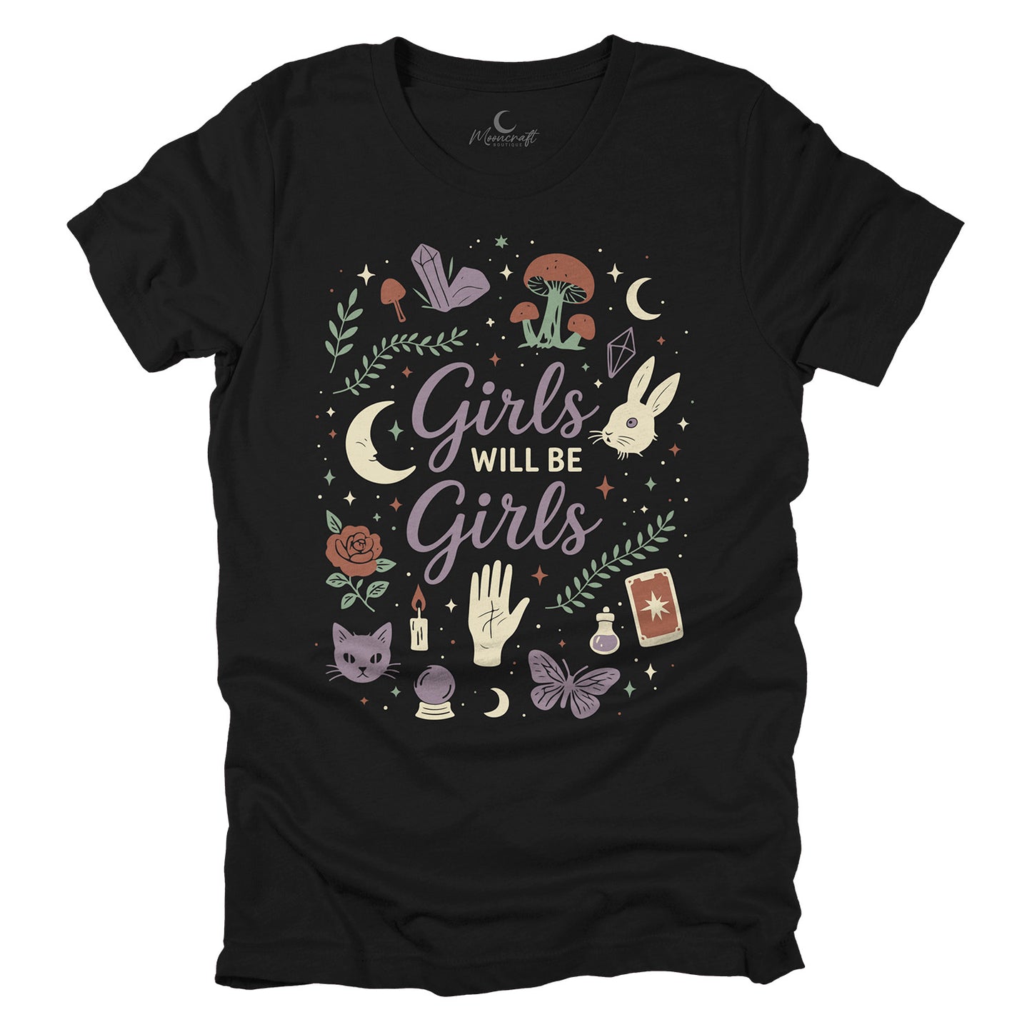 Girls Will Be Girls T-Shirt