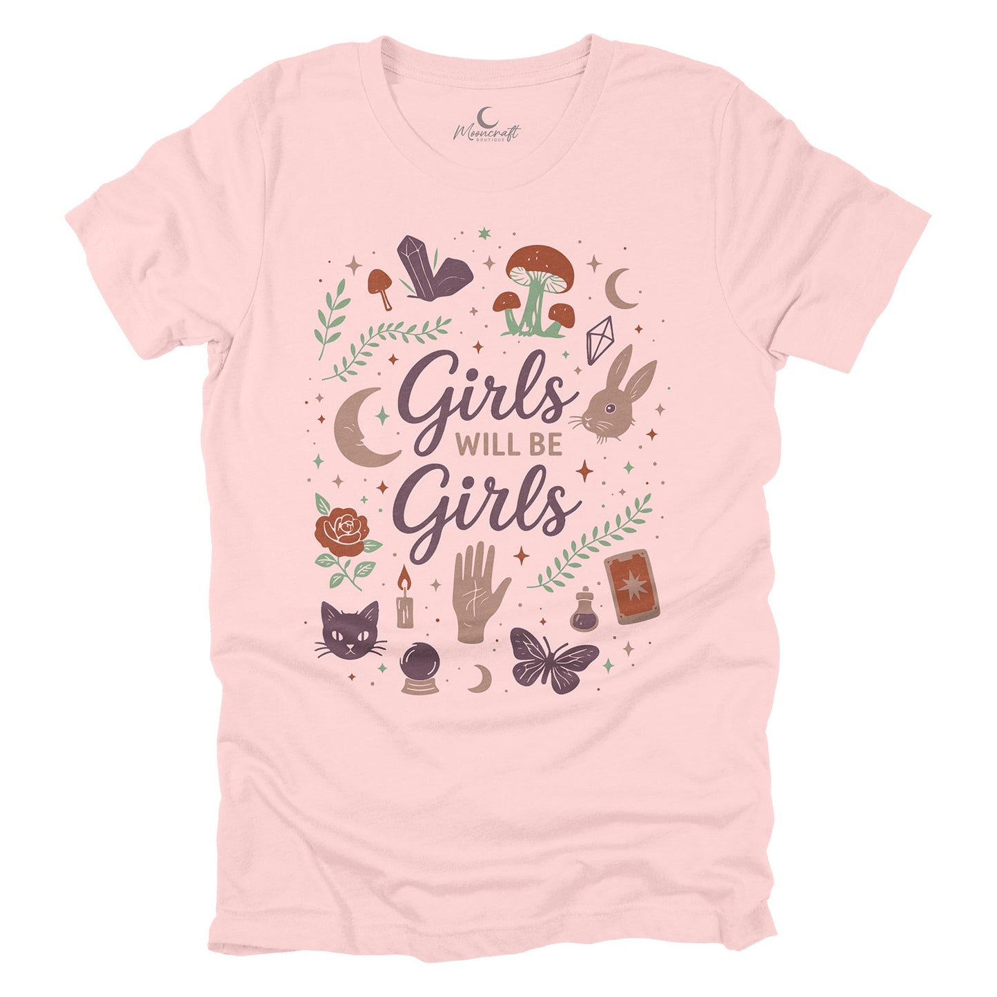 Girls Will Be Girls T-Shirt