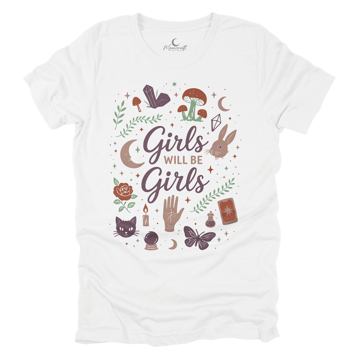 Girls Will Be Girls T-Shirt