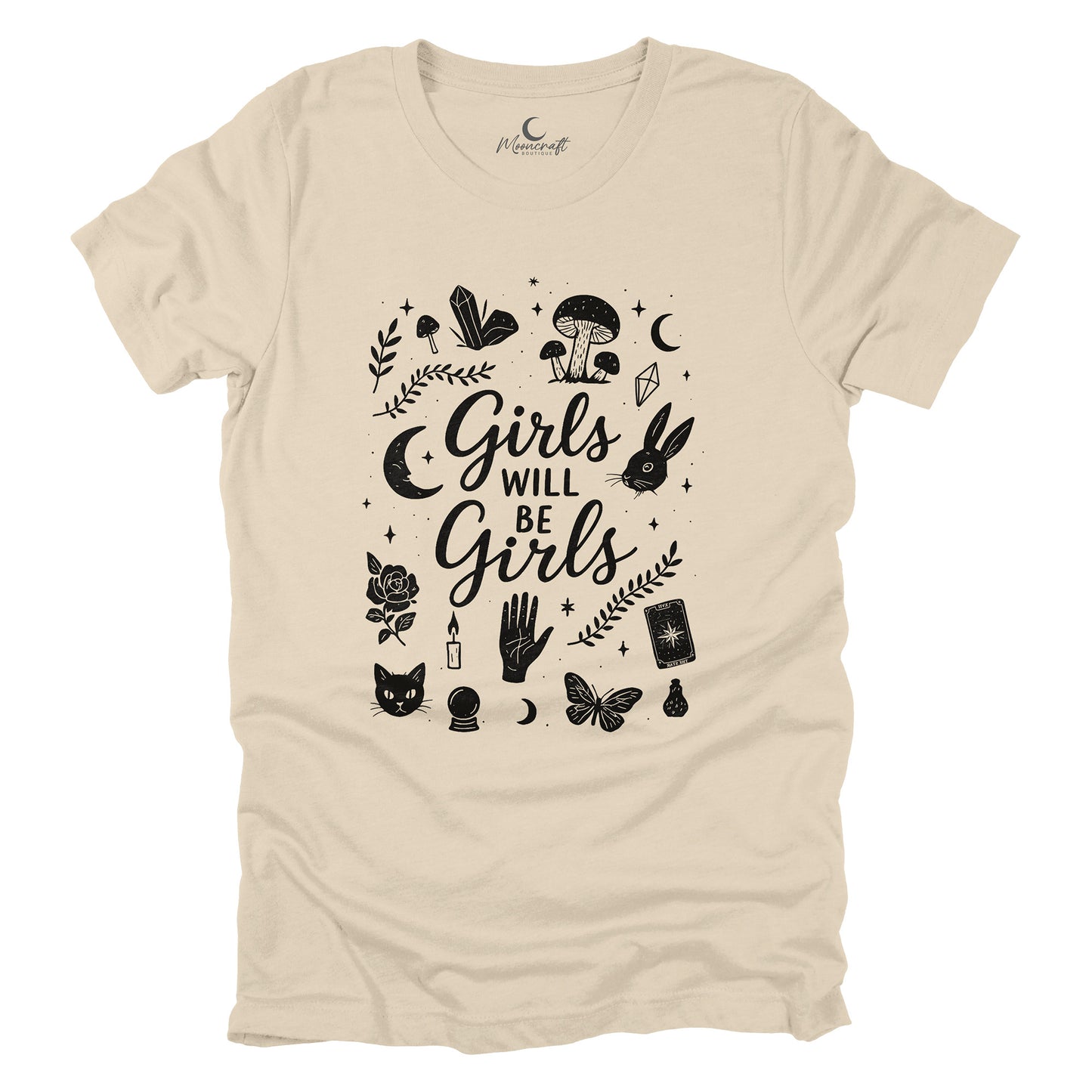 Girls Will Be Girls T-Shirt