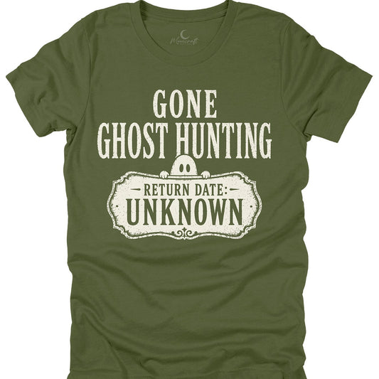 Gone Ghost Hunting T-Shirt