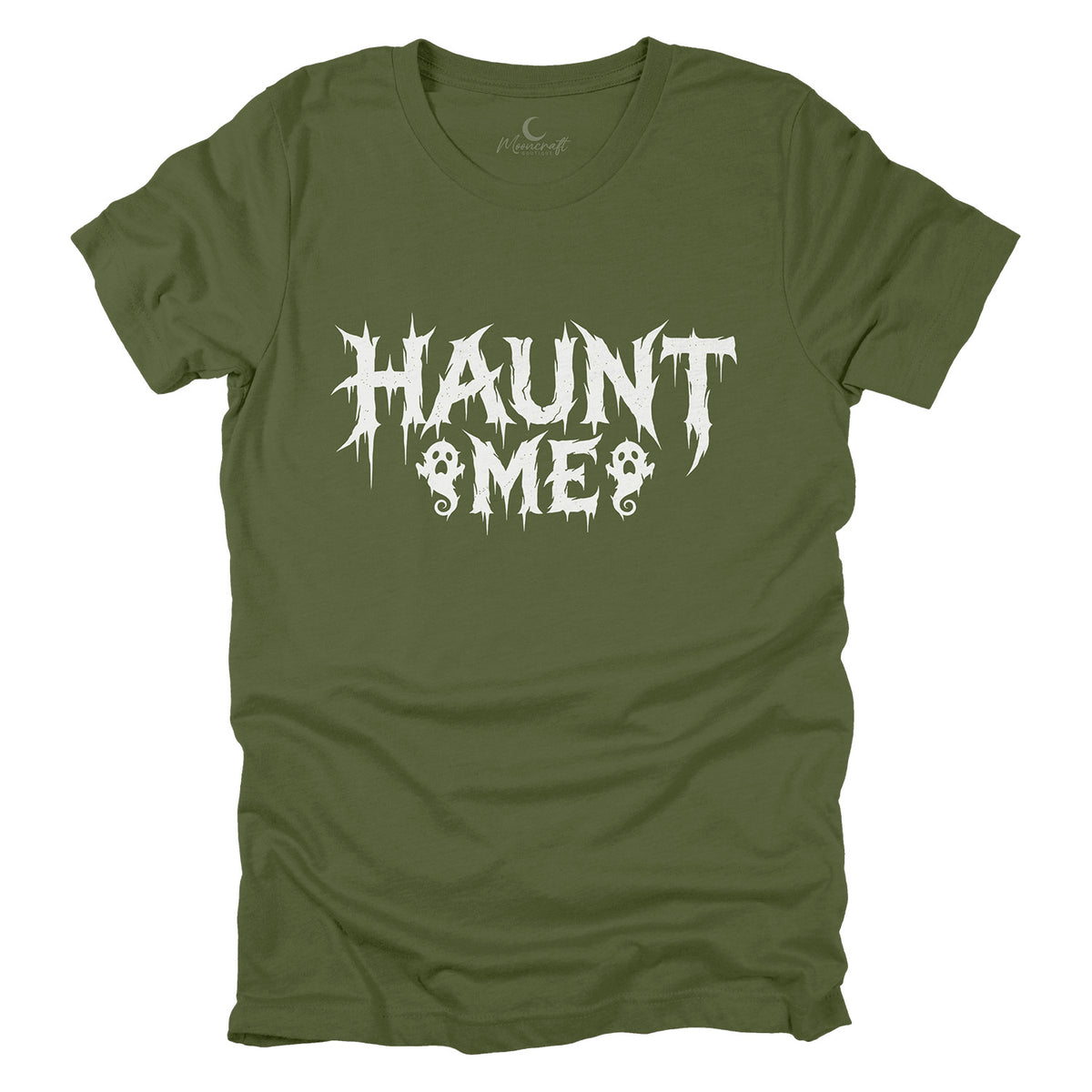 Haunt Me T-Shirt