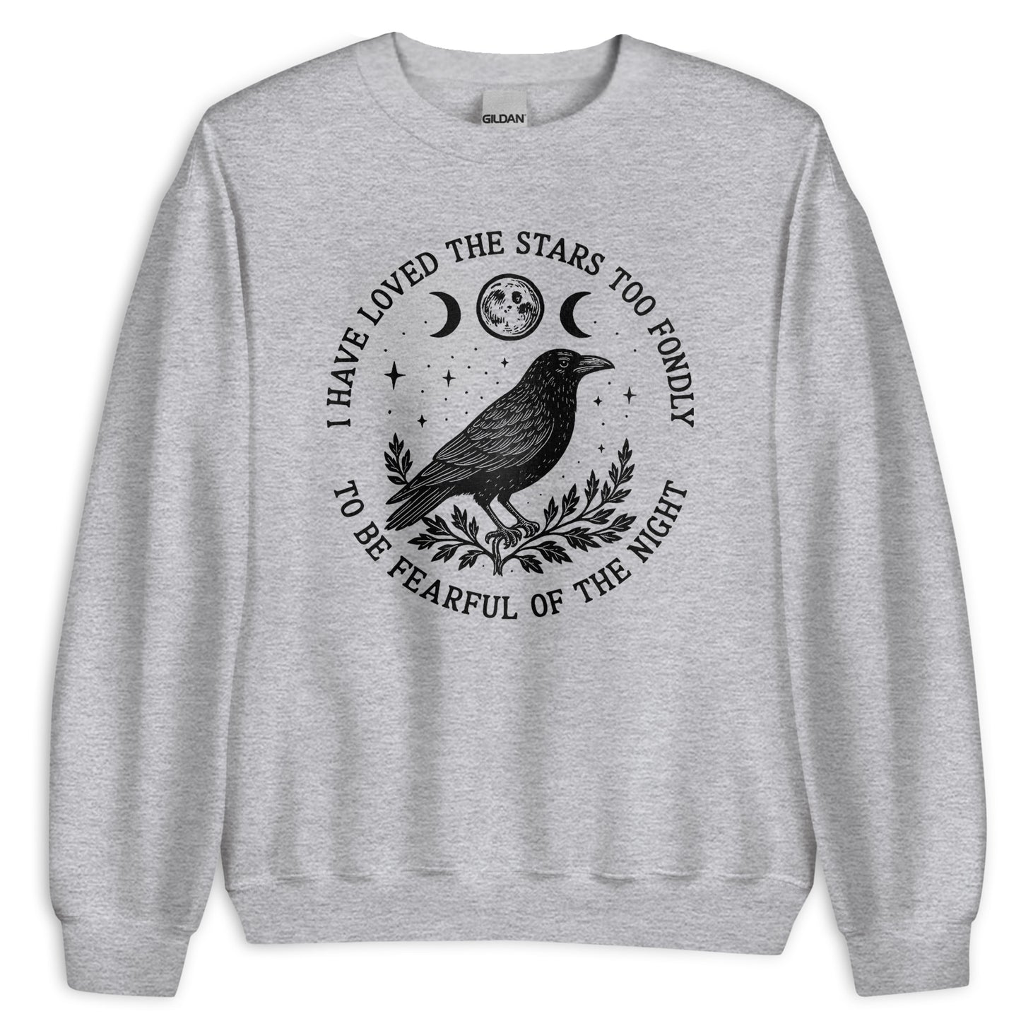 I Have Loved The Stars Too Fondly Sweatshirt