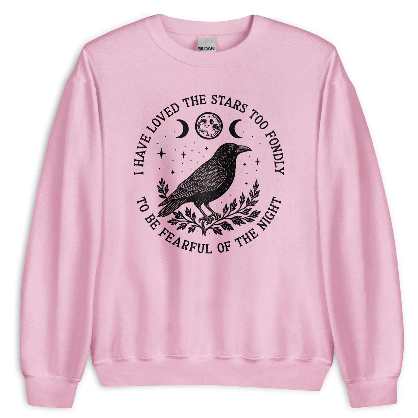 I Have Loved The Stars Too Fondly Sweatshirt
