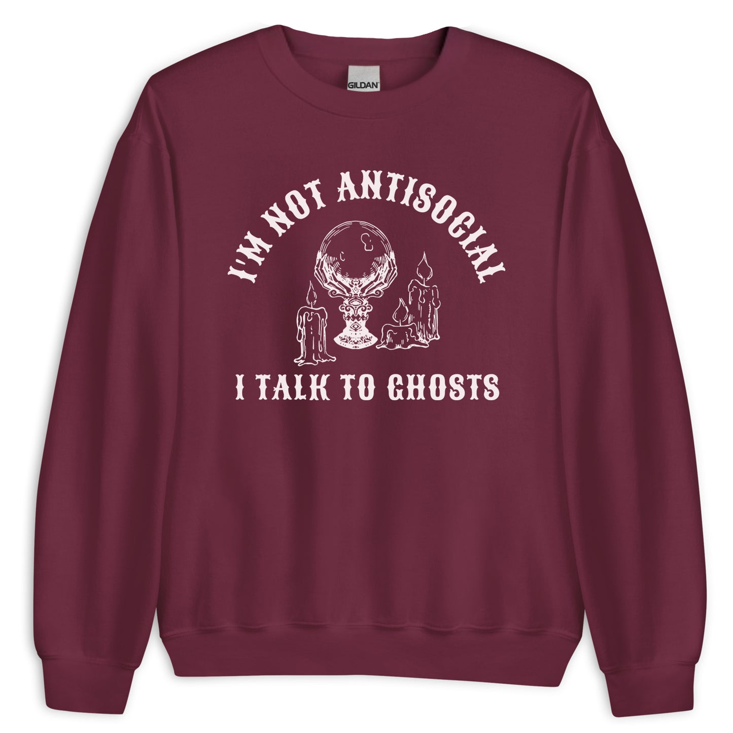 I Talk To Ghosts Sweatshirt