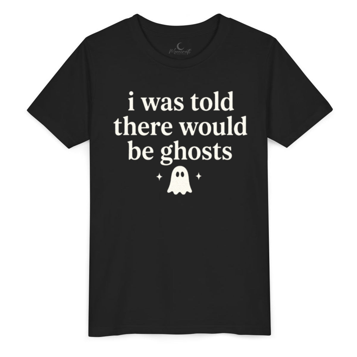 I Was Told There Would Be Ghosts Youth T-Shirt