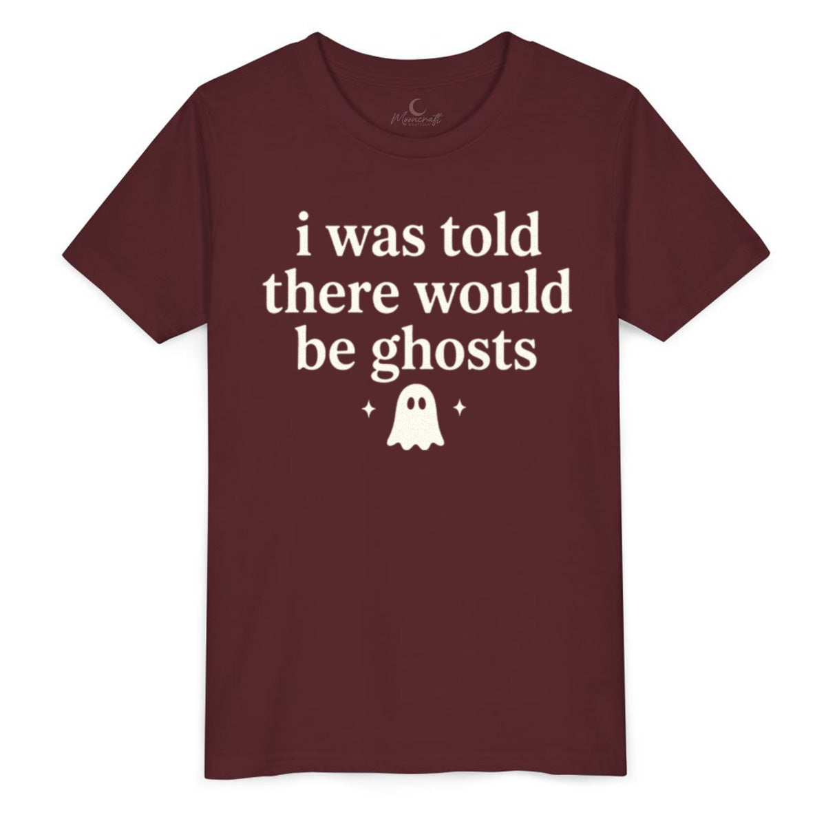 I Was Told There Would Be Ghosts Youth T-Shirt