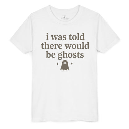 I Was Told There Would Be Ghosts Youth T-Shirt