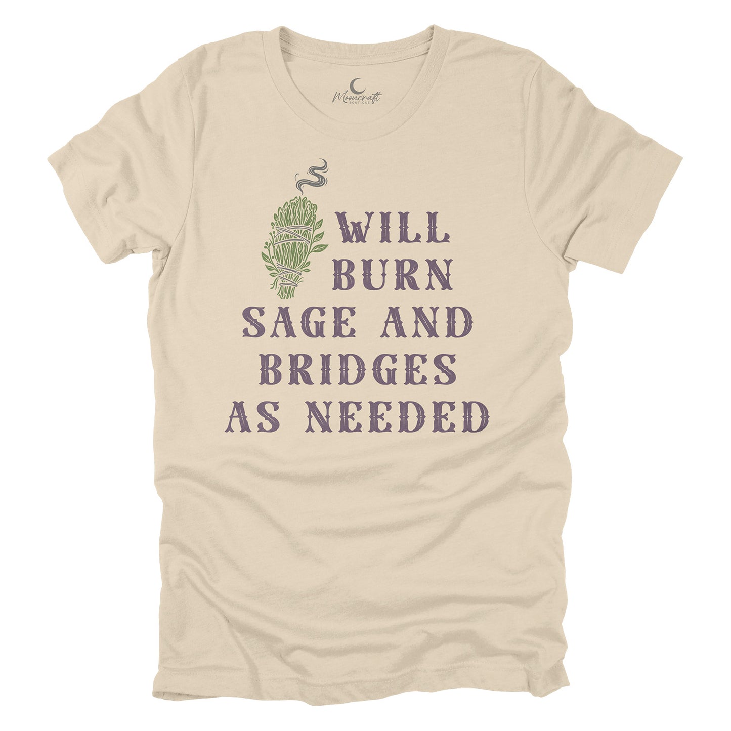 Will Burn Sage And Bridges T-Shirt