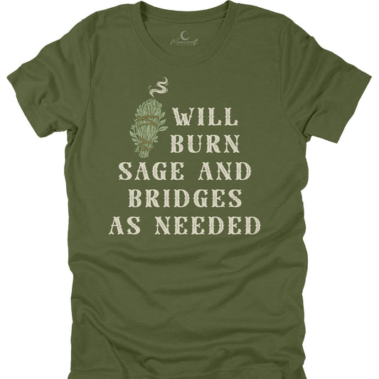 Will Burn Sage And Bridges T-Shirt