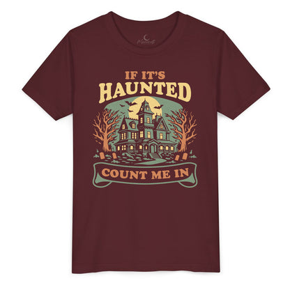 If It’s Haunted Count Me In Youth T-Shirt