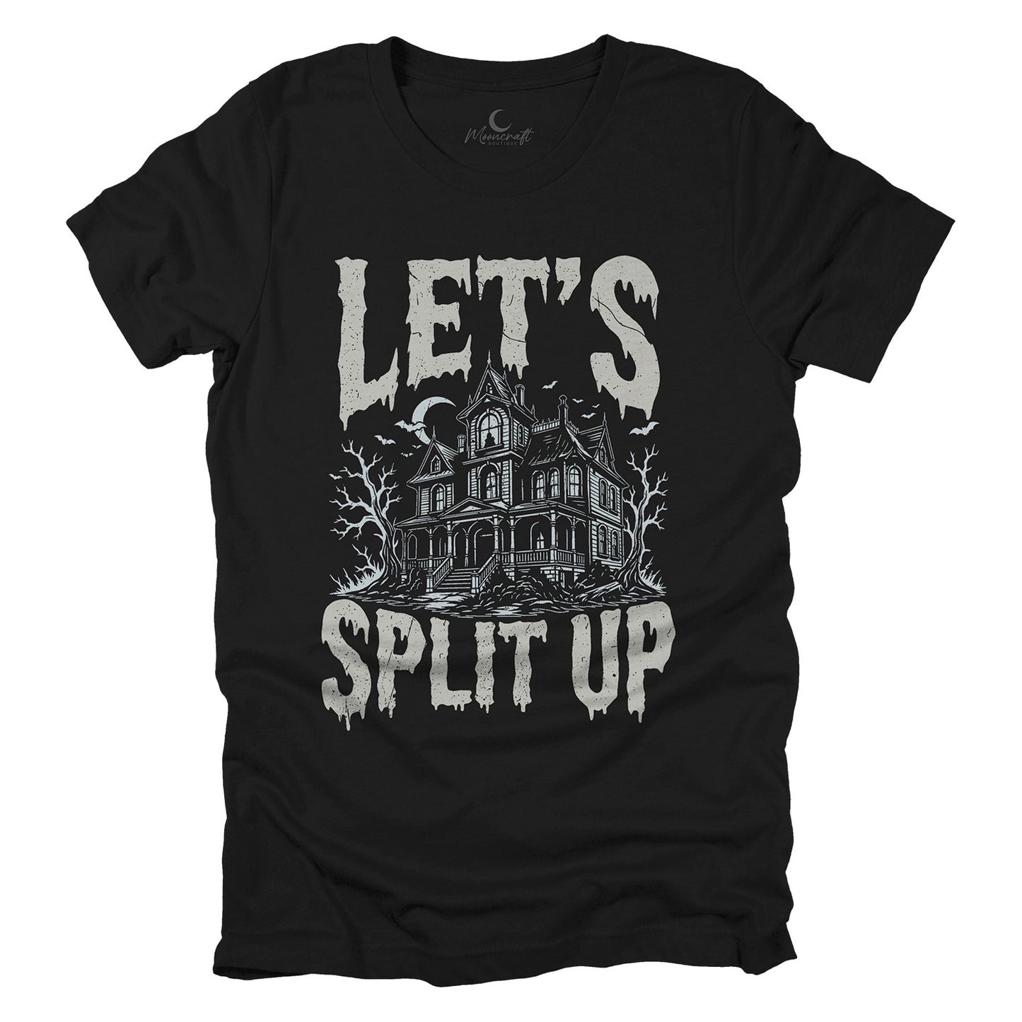 Let's Split Up T-Shirt