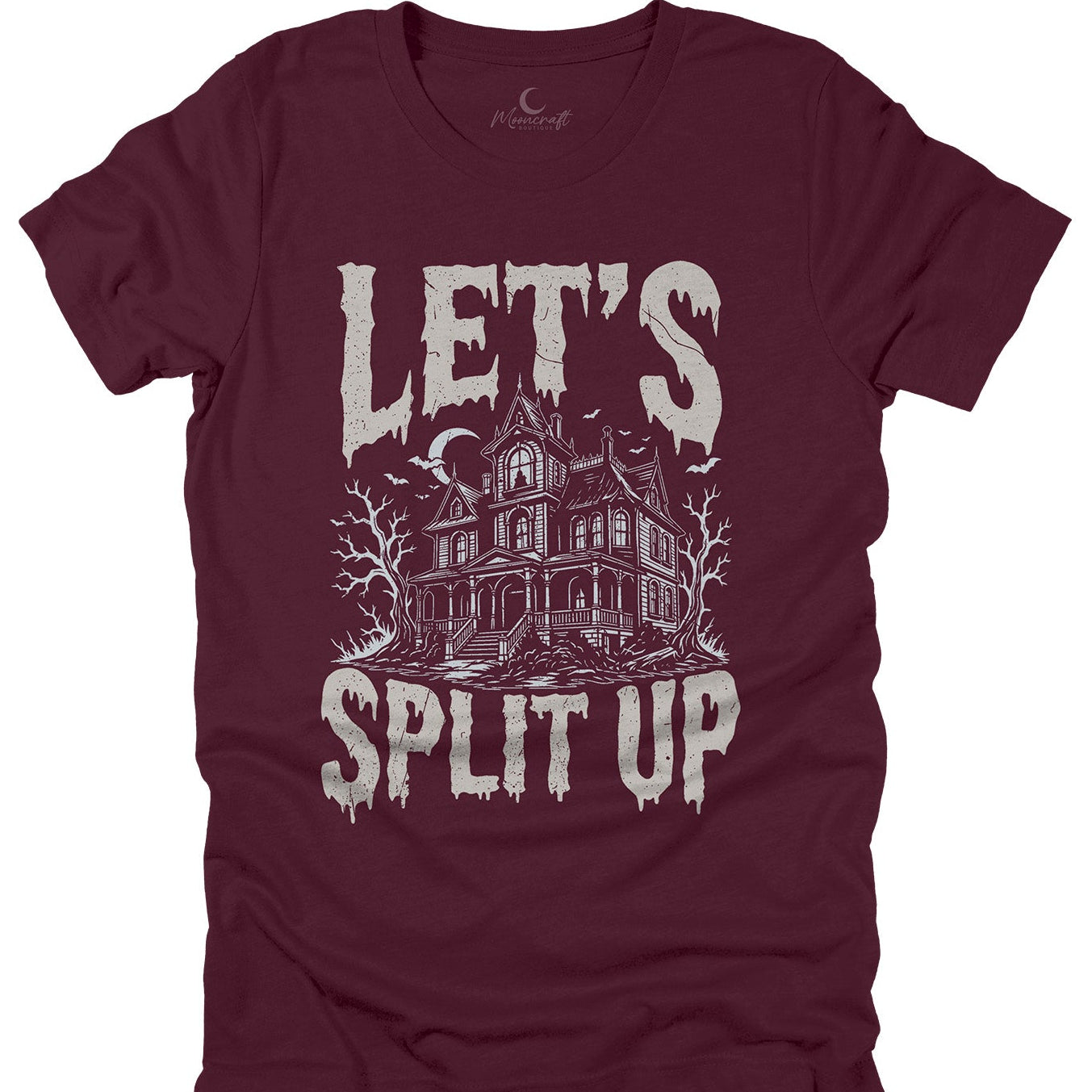 Let's Split Up T-Shirt