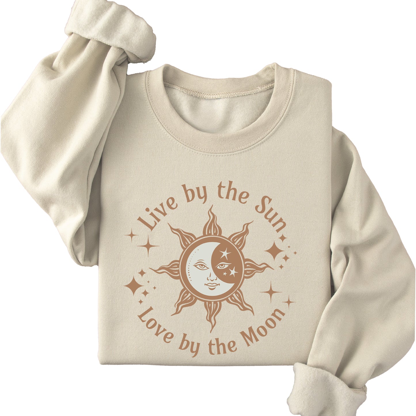 Live By The Sun Love By The Moon Sweatshirt