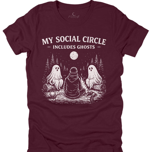 My Social Circle Includes Ghosts T-Shirt
