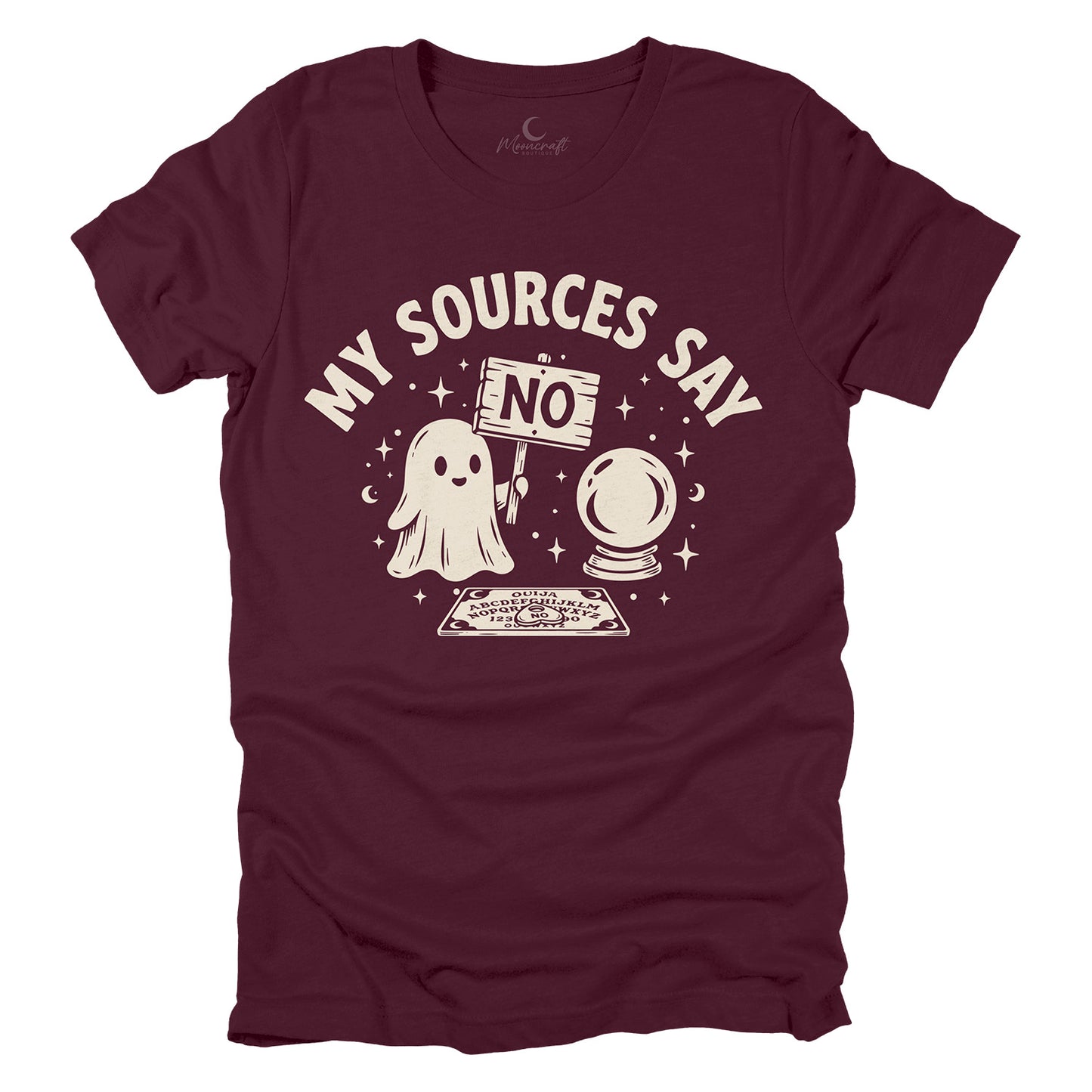 My Sources Say No T-Shirt