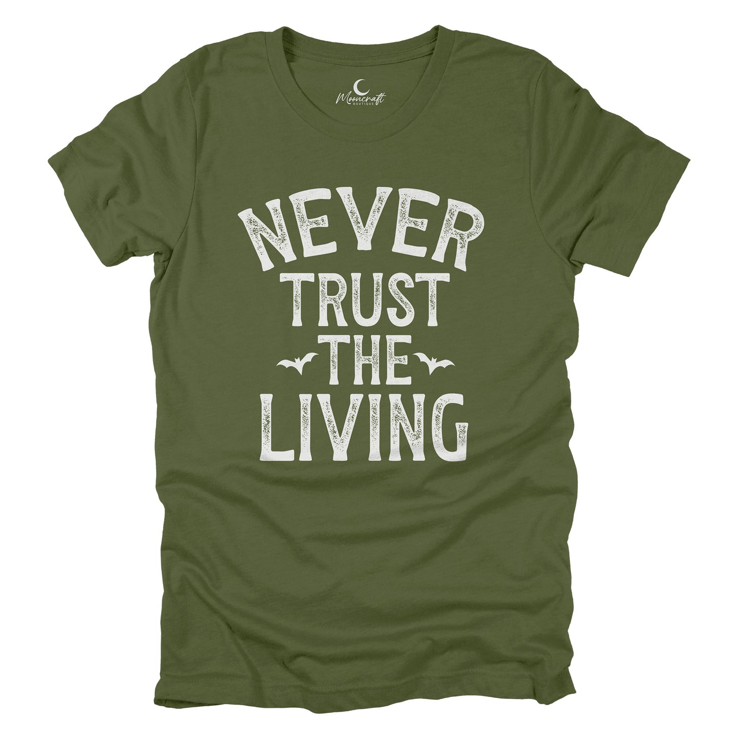 Never Trust The Living T-Shirt