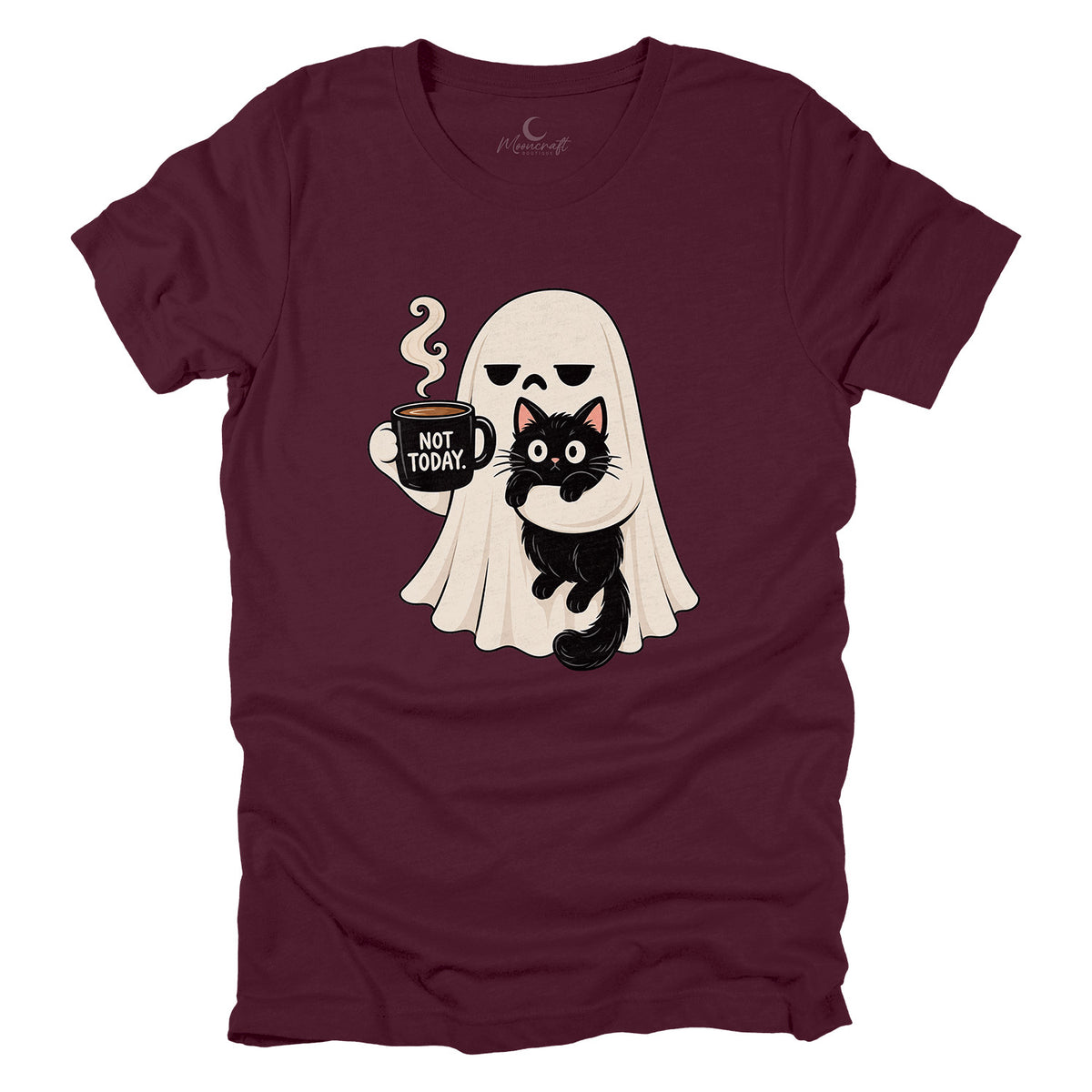 Not Today T-Shirt
