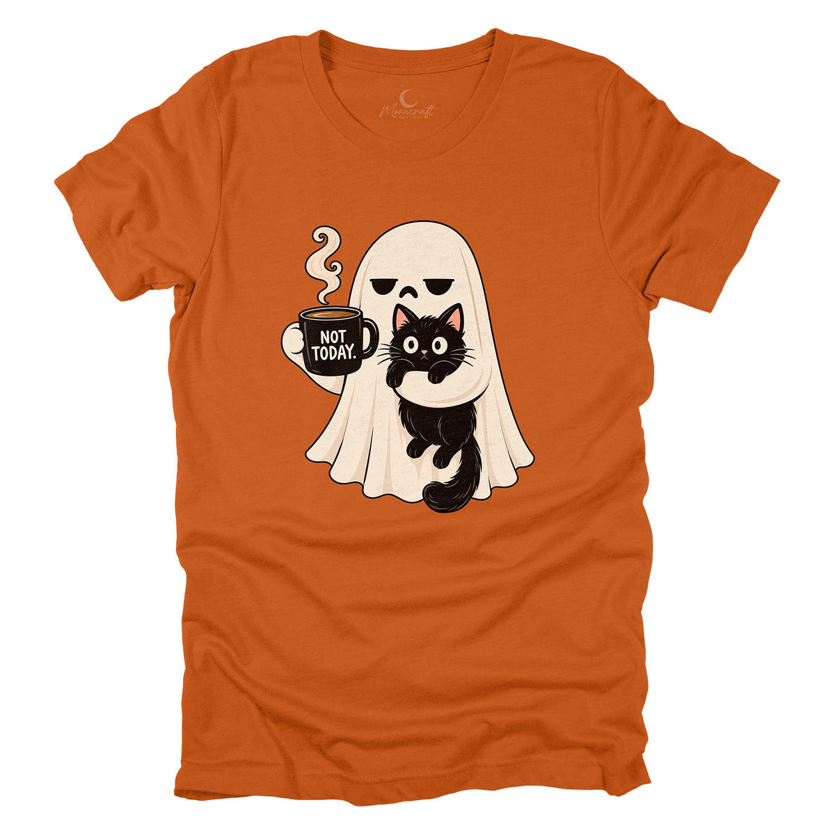 Not Today T-Shirt