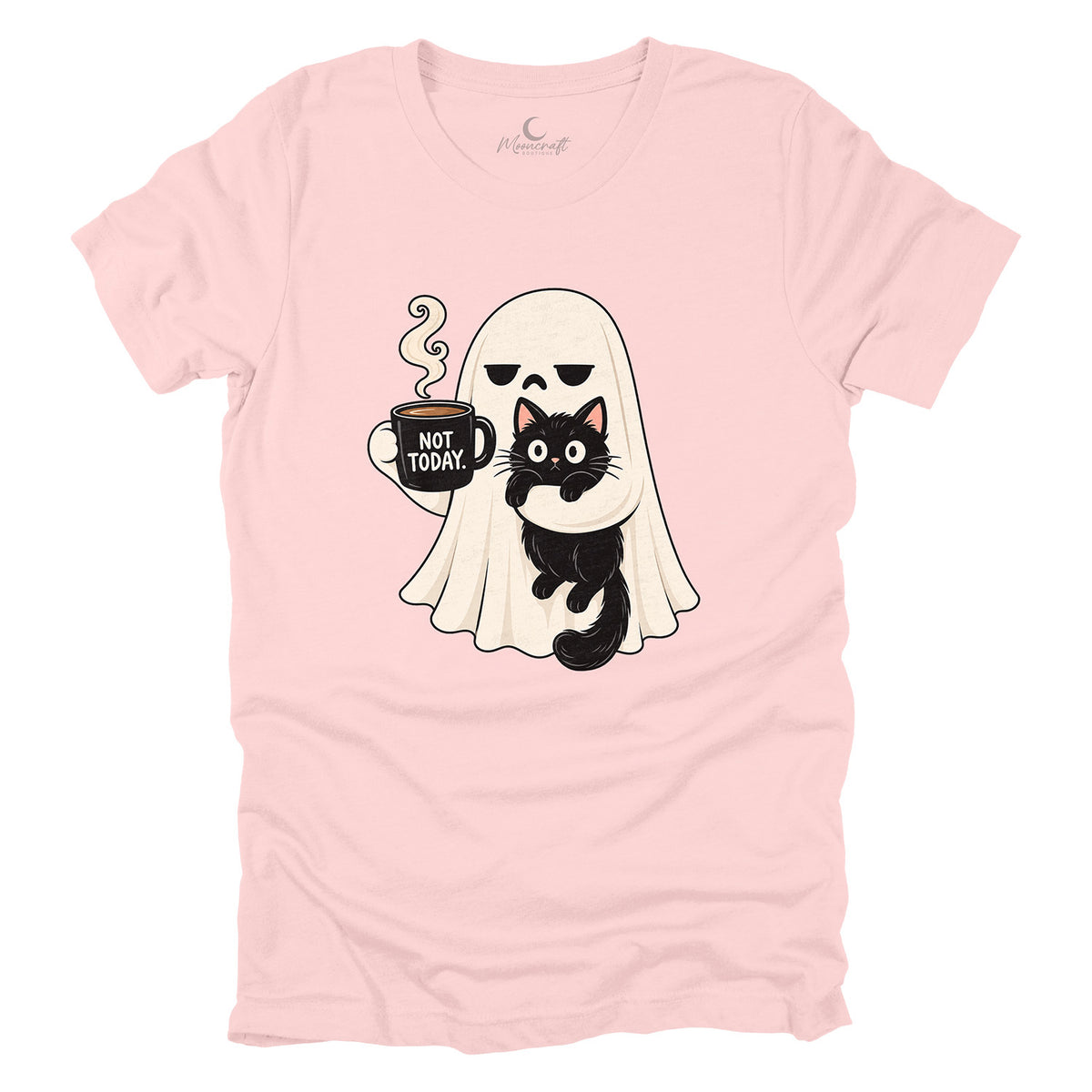Not Today T-Shirt