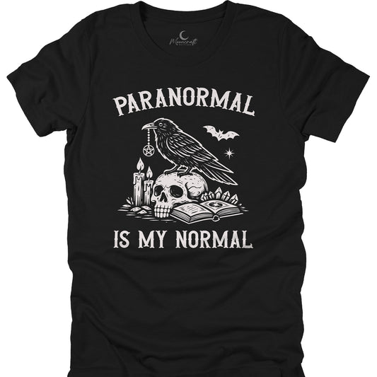 Paranormal Is My Normal T-Shirt