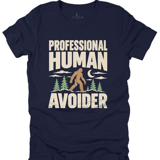 Professional Human Avoider T-Shirt