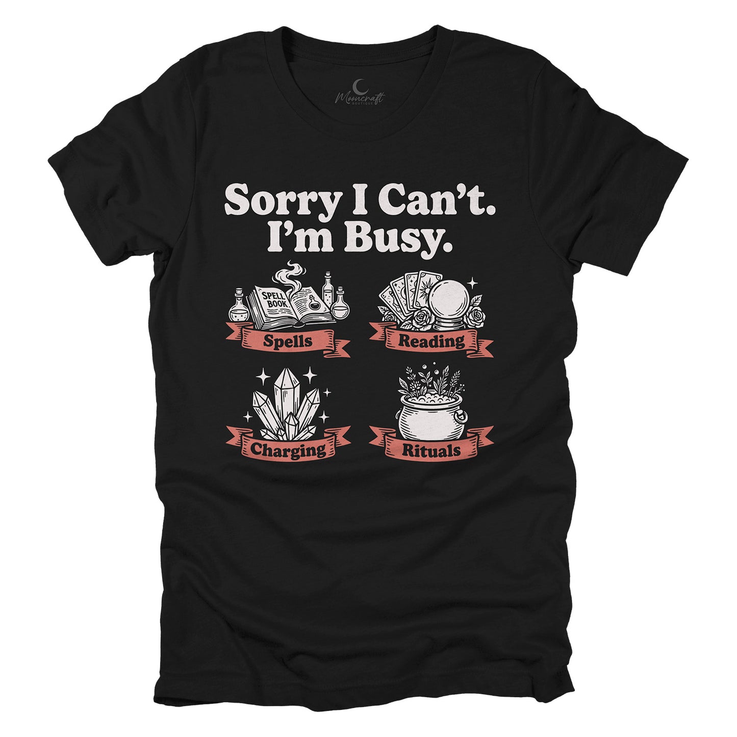 Sorry I Can't I'm Busy Witchy T-Shirt